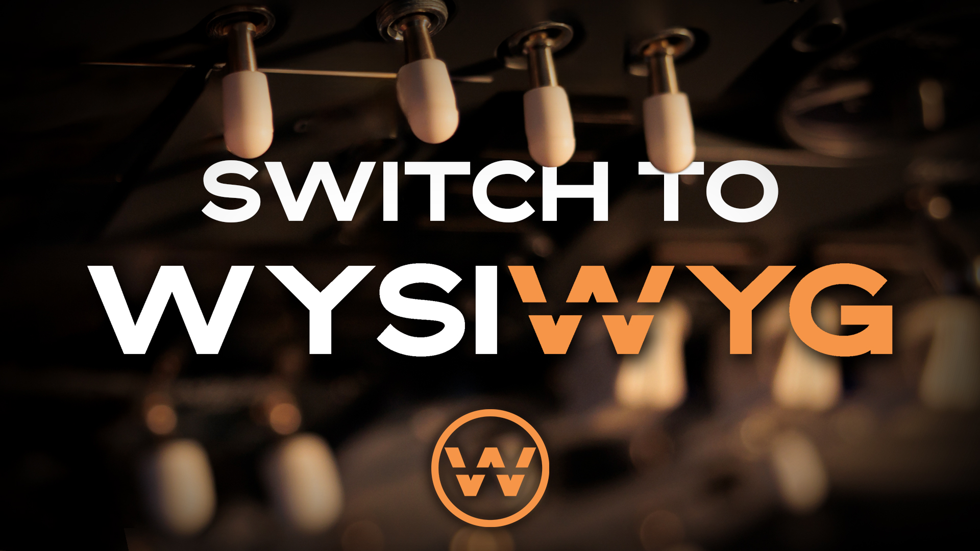 Switch to WYSIWYG by CAST